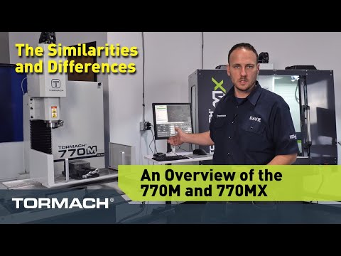 Tormach 770M and 770MX Product Overview