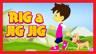 RIG a JIG JIG Nursery Rhyme