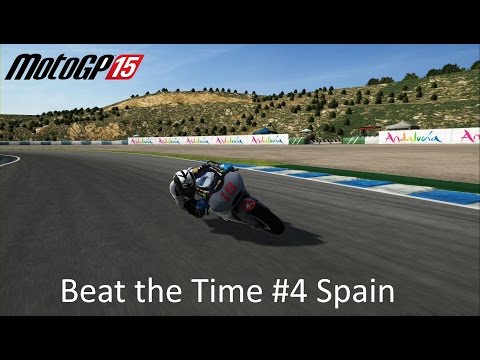 MotoGP 15 Beat the Time Series #4 Spain