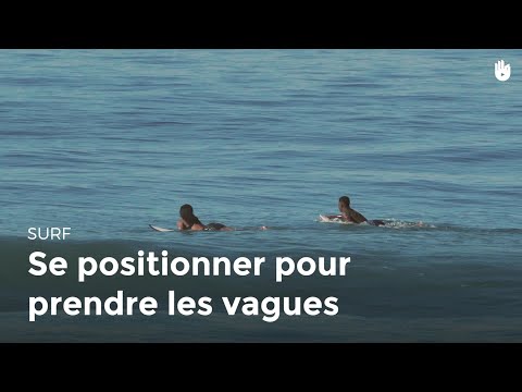 Se positionner pour prendre les vagues | Surf