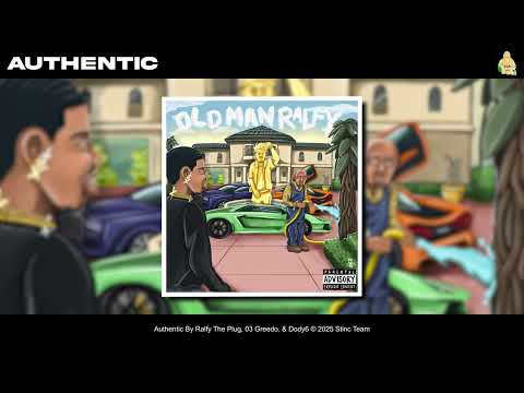 Ralfy The Plug, 03 Greedo, & Dody6 - Authentic [Official Audio]