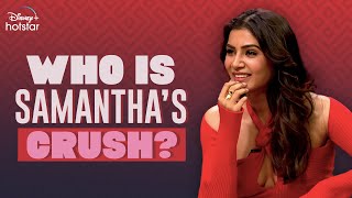 Who is Samantha's Crush? | Hotstar Specials Koffee With Karan S7 | DisneyPlus Hotstar | #Shorts