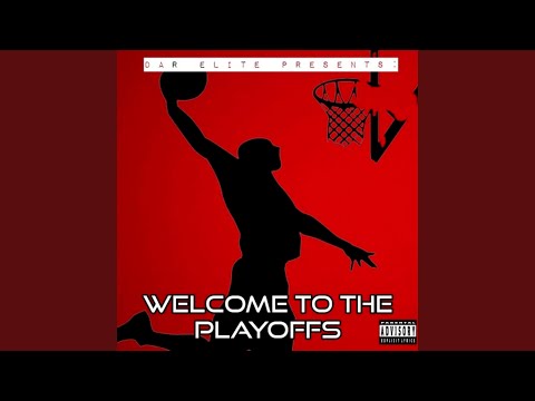 Welcome To The Playoffs (feat. Blxck Shxggy, Sir Tizzy & Rich Latta)