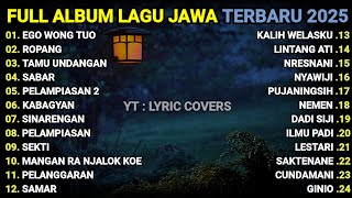 Download lagu LAGU JAWA TERBARU 2025 | EGO WONG TUO 'ORA ONO SENG NJALOK DI LAHIRKE' TAMU UNDANGAN FULL ALBUM mp3