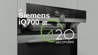 Test du four Siemens iQ700 en 120s !