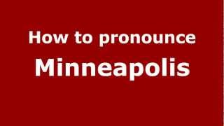 How to pronounce Minneapolis