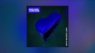 David Guetta ft Anne Marie - Don't Leave Me Alone (R3hab Remix)