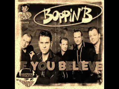 Boppin' B - If You Believe