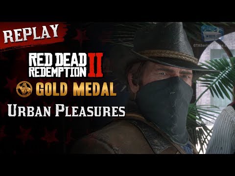 RDR2 PC - Mission #52 - Urban Pleasures [Replay & Gold Medal]