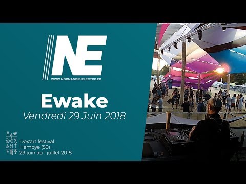 Ewake @ Dox'art Festival 2018 - Vendredi 29 Juin