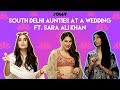 iDiva - South Delhi Aunties Met Sara Ali Khan At A Wedding