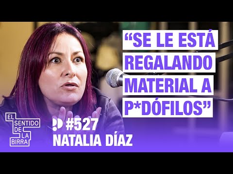 El 72 % del Contenido En Páginas de P*dofilia Proviene de Redes Sociales. Natalia Díaz | Cap.527