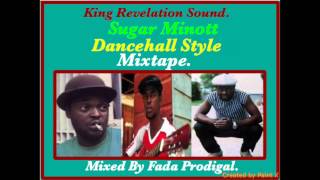 Sugar Minott Dancehall Style Vol.1 Mixtape. R.I.P.