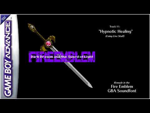 Track 11: "Hypnotic Healing" ~ Fire Emblem 1 - GBA Arrangements