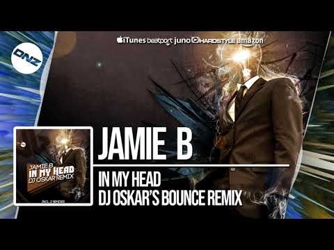 DNZ358 // JAMIE B - IN MY HEAD DJ OSKAR'S BOUNCE REMIX (Official Video DNZ Records)