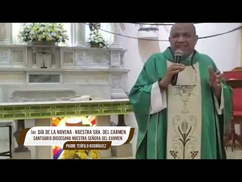 Primer Día de Novena - Nuestra Señora del Carmen - Liturgia de la Palabra