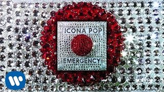 Icona Pop - First Time