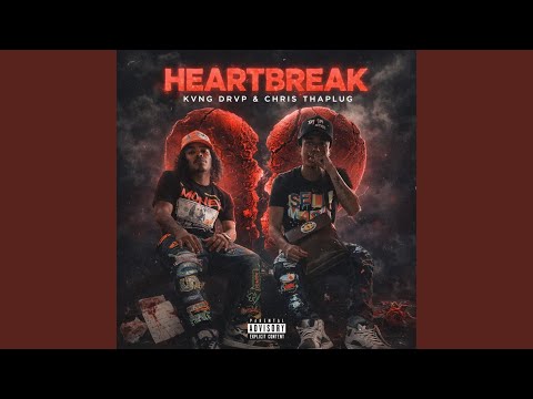 Heartbreak (feat. Chris ThaPlug)