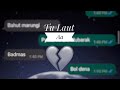 Tu Laut Aa Yun Na Sata Whatsapp Status Whatsapp Sad Broken Status