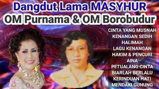 Download lagu Lagu2 Termasyhur OM Purnama & OM Borobudur mp3