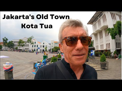 JAKARTA'S OLD TOWN - KOTA TUA and Cafe Batavia