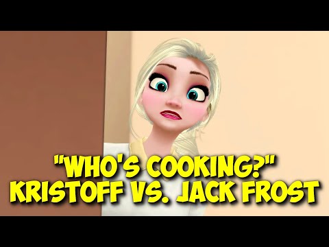 MMD Frozen 2 “Who’s Cooking?” Kristoff vs. Jack Frost and Elsa funny animated cartoon meme II Disney