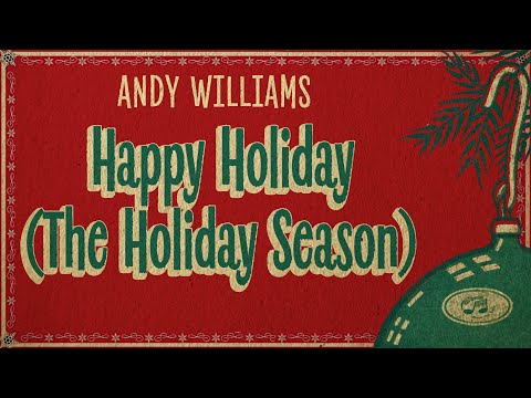 Andy Williams - Happy Holiday / The Holiday Season (Fireplace Video - Christmas Songs)