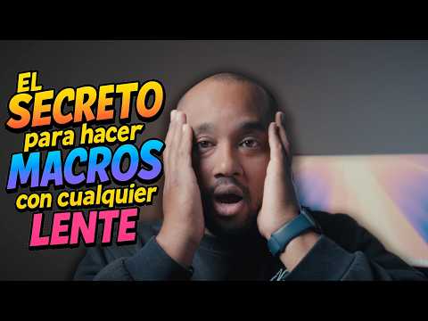 Miniatura del video: El SECRETO para hacer MACROS con cualquier lente