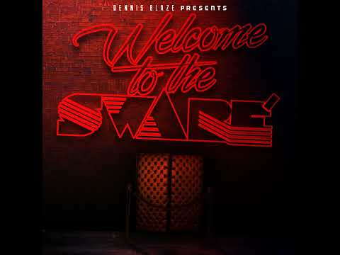 Welcome To The Sware Mixtape (Mixed by Dennis Blaze)
