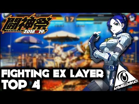 [#闘神祭] TOUSHINSAI 2019 - Fighting EX Layer (TOP 4)