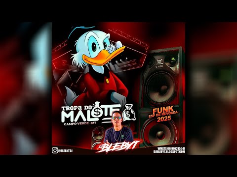 CD TROPA DO MALOTE - ESP DE REVOADA FUNK 2025 - DJ BLEBYT
