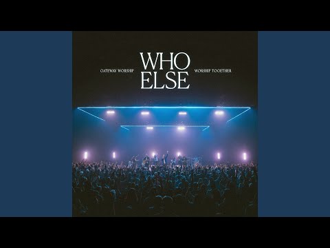 Who Else (feat. Zac Rowe)