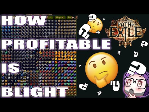 [3.19 Path of Exile] How Profitable Is Blight? Is it Worth? Can I make huge gains? Lake of Kalandra