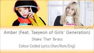 Amber ft. Taeyeon (엠버 ft. 태연 of 소녀시대) - Shake That Brass Colour Coded Lyrics (Han/Rom/Eng)