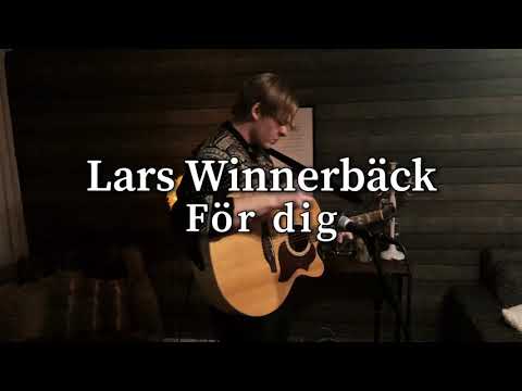 Lars Winnerbäck - För Dig (cover)