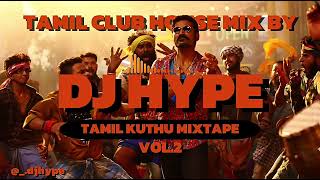 Download lagu DJ Hype | Tamil Kuthu Mixtape ( Club House Mix Vol.2 ) mp3