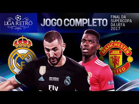 REAL MADRID 2X1 MANCHESTER UNITED | JOGO COMPLETO COM IMAGENS | SUPERCOPA DA UEFA 2017