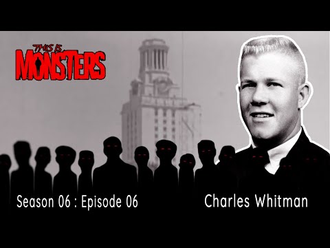 Charles Whitman : The University of Texas Tower Shooter