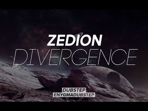 ZEDION - Divergence [Dubstep]