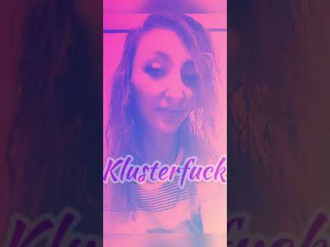 Klusterfuck Music Video