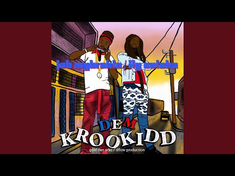Dem Krookidd (feat. Ily Culcha)