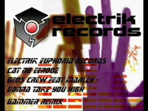 Geos Crew feat Marley - Gonna Take You High Gammer Remix