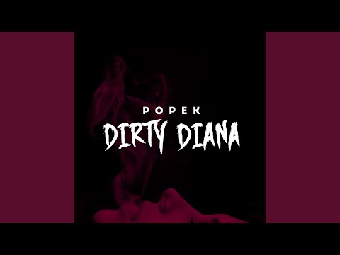 Dirty Diana