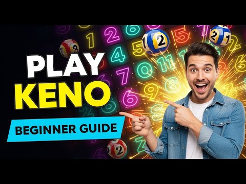 How to Play Keno: A Complete Beginner's Guide (2025)