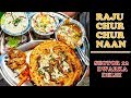BEST CHUR CHUR NAAN THALI EVER RAJU CHUR CHUR NAAN DELHI STREET FOOD