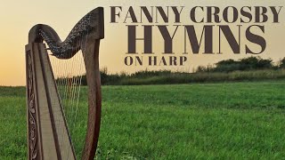 Download lagu Fanny Crosby Hymns on Harp mp3