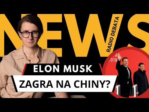 Czy Elon Musk jest zagrożeniem dla bezpieczeństwa USA? Interesy w Chinach i konflikty interesów