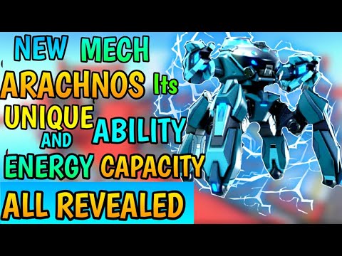 NEW MECH - ARACHNOS , Its UNIQUE ABILITY & ENERGY CAPACITY , ALL REVEALED 😱😱 ( MECH ARENA )
