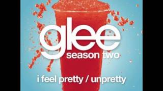 Glee - I Feel Pretty / Unpretty
