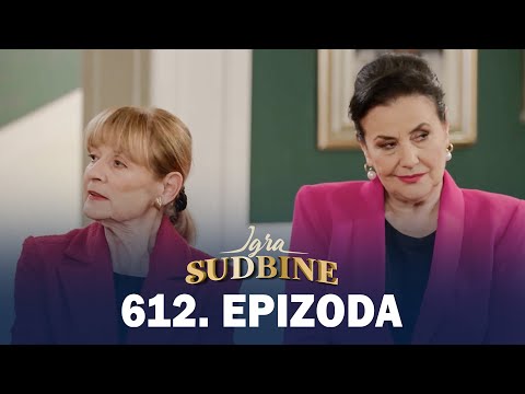 Igra sudbine | Sezona 05 | Epizoda 612 (domaća serija)